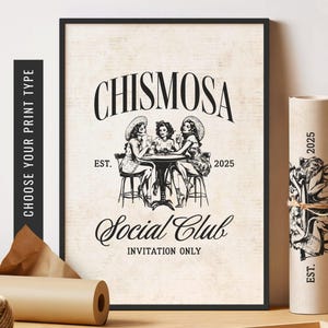 May include: A black and white illustration of three women sitting at a table with drinks. The text "Chismosa Social Club" is above the illustration. The text "Est. 2025" is below the illustration.