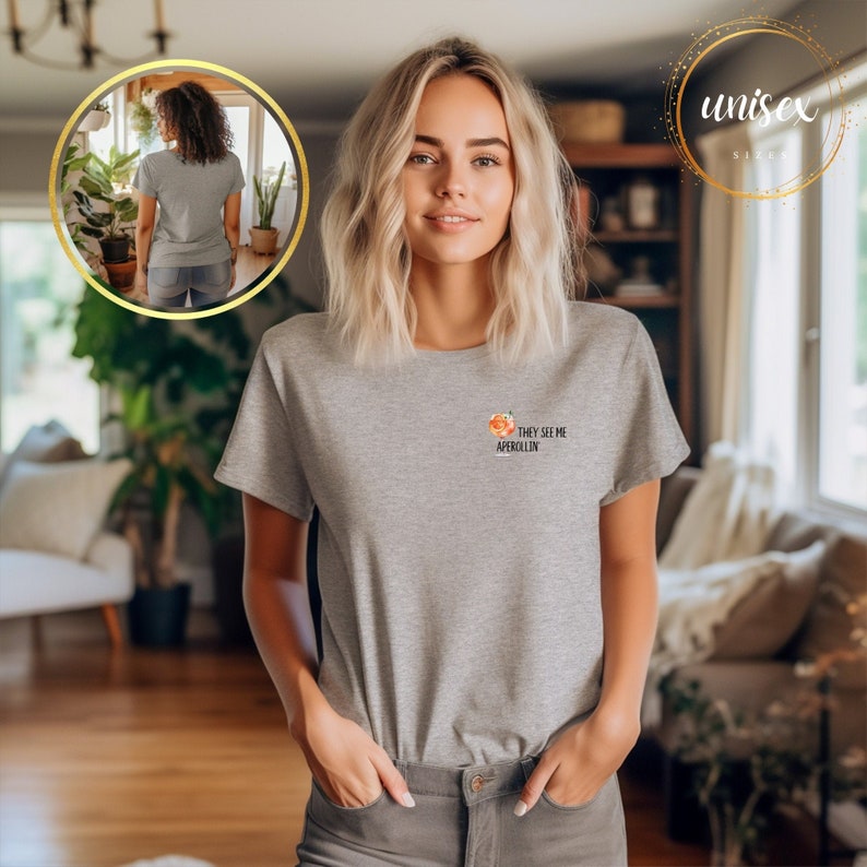 They see me Aperollin' Tshirt perfect summer shirt for woman, surprise gift for girlfriend aperol gift summer T-shirt for bestie group shirt Sport Grey