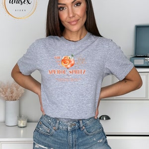 Tu m'as eu chez APEROL SPRITZ Tshirt chemise d'été parfaite pour femme, cadeau surprise pour petite amie cadeau aperol T-shirt d'été pour groupe bestie Sport Grey