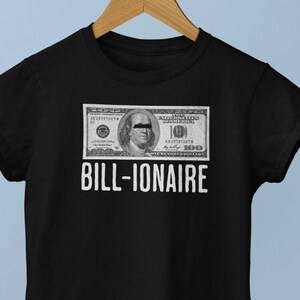 Billionaire Pun T Shirt, Finance Gift Tshirt, Money Mindset Tee, Funny Graphic Top, Hundred Dollar Fashion, Benjamin Franklin Apparel,
