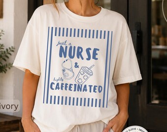 Funny Nurse Shirt Coffee Enthusiast Registered Nurse Gift Healthcare Worker Apparel Comfort Colors Tee Nursing Student Present Graduation