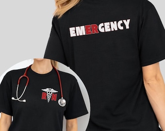 ER Nurse Shirt Emergency Room Nurse Shirt Emergency Department Shirt ER Nurse Gift Nurse Week Shirt Hospital Nurse Gift Nurse Appreciation