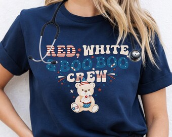 Nurse 4th of July Shirt, Red White Boo Boo Crew Tee for School Nurse, Pediatric Nurse, Medical Assistant, Funny Patriotic Healthcare Gift