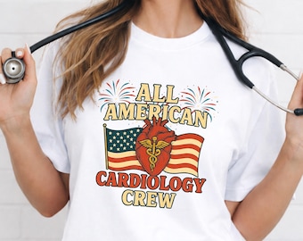 4th of July Nurse Shirt, Cardiology Crew Tee, Heart Nurse Shirt, Patriotic Cardiac Medical Staff Tee, Cardiac Cath Lab Team Gift