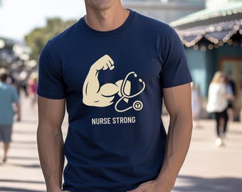 Nurse Strong Shirt for Men RN Nurse Tee Male Nurse Shirt Nursing School Gift Stethoscope Flex Tee Healthcare Worker