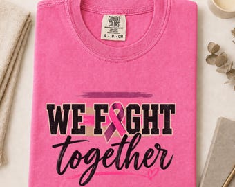 Comfort Colors Breast Cancer Support Shirt,  Cancer Support Team Shirt, Fighter Warrior Pink Ribbon Awareness Gift, Survivor Gift, Chemo Tee