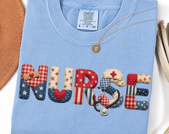 Nurse Shirt, Faux Patchwork Patriotic Comfort Colors Nurse Tee, Cute Nurse Gift, Memorial Day Labor Day Healthcare Worker Top