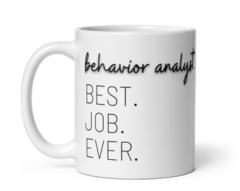 BCBA Best Job Ever Mug