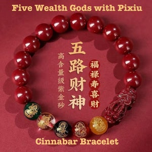 May include: A cinnabar bracelet featuring large, round, deep red beads and smaller, multi-colored beads with gold accents. The bracelet includes a carved Pixiu charm and text that reads "Five Wealth Gods with Pixiu."