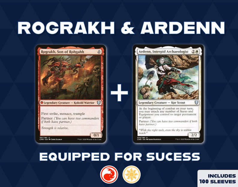 Custom Partner Deck. Rograkh, Son of Rohgahh and Ardenn, Intrepid Archaeologist. 100 Card Deck