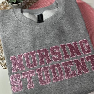 Embroidered Nursing Student Sweatshirt: Glitter Applique RN Gift