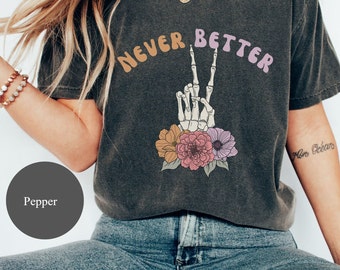 Vintage Halloween shirt, retro Halloween shirt, nooit beter, retro skelet Halloween shirt, skelet shirt, retro herfst shirt