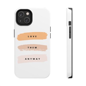 Inspirational phone case minimalist phone case unique phone case inspiring phone case positive vibes phone case gift for friend