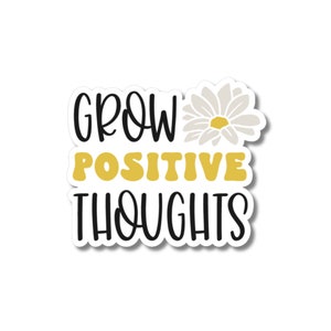 Crecer pegatina de pensamientos positivos, resistente al agua y a los rayos UV, calcomanía para computadora portátil, calcomanía de botella de agua, diarios, pegatina motivacional, calcomanía