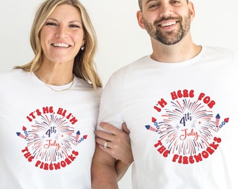 4 juli paar shirts, Independence Day bijpassende shirts, bijpassende paar shirt, I'm Here for the Fireworks, It's Me Hi I'm the Fireworks