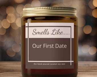 Smells Like Our First Date Candle, Gift for Valentines Day, Anniversaries, Gift for Him Boyfriend Husband, Her Wife Girlfriend