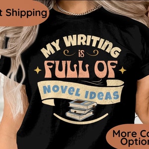 Writer or Author Shirt, Author or Writer Gift, Book Author Tshirt, Published Author Tee, Literature, Bookish, Journalist, Novelist