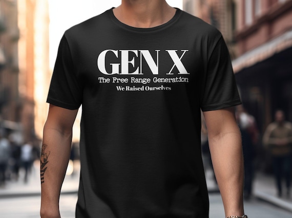 Gen X T-shirt: the Free Range Generation - Funny Slogan Tee - Etsy