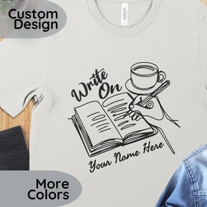 Custom Writer or Author Shirt, Add Your Name, Published Author Tshirt, Literature Tee, Journalist or Novelist T shirt, Book Lovers Gift