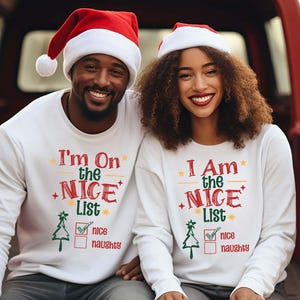 The Nice List Funny Couples Christmas Shirt, His and Hers Matching TShirt or Sweatshirt, Holiday Humor Gift Xmas Party Tee