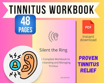 May include: A pink and yellow digital download cover for a 48-page workbook titled "Silent the Ring: A Complete Workbook to Understanding and Managing Tinnitus". The cover features a cartoon ear with a ringing sound wave and a bell. The text "Proven Tinnitus Relief" is in large, bold letters. The text "Created by Doctors and Tinnitus Patients" is at the bottom of the cover.