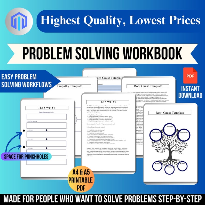 May include: A black and white printable workbook with the title "Problem Solving Workbook" and the text "Easy Problem Solving Workflows". The workbook includes templates for root cause analysis, empathy, and the 5 Whys method. The workbook is designed for people who want to solve problems step-by-step.