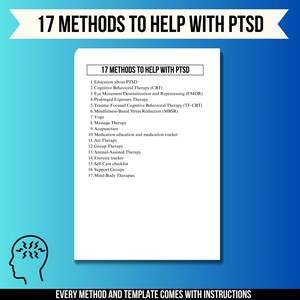 May include: A blue and white graphic with the text "17 Methods to Help with PTSD" and a list of methods for treating PTSD. The graphic also includes the text "Every method and template comes with instructions."