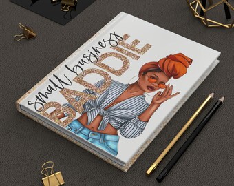 Small Business Owner Journal,  Gift for friend, Black Girl Journal, Entrepreneur Gift, New Business Owner gift ideas, Planners for her