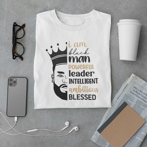 Dope Shirt for Men, Gift idea,  Black History Month T-shirt, Afro American Men shirt, Gift For Men, I Am a black powerful leader and Blessed