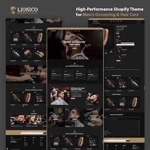 May include: A website for a barber shop with a black and gold colour scheme. The website features images of men getting haircuts and styling products. The text on the website says "LIONICO BARBER SHOP" and "High-Performance Shopify Theme for Men's Grooming & Hair Care".