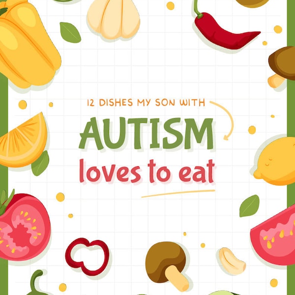 Easy Meals for Kids with Autism