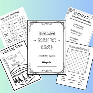 May include: A collection of activity pages for children, featuring the title "Imam Mehdi (AS)". The pages include coloring sheets, word searches, and fill-in-the-blank exercises. The pages are printed in black and white.