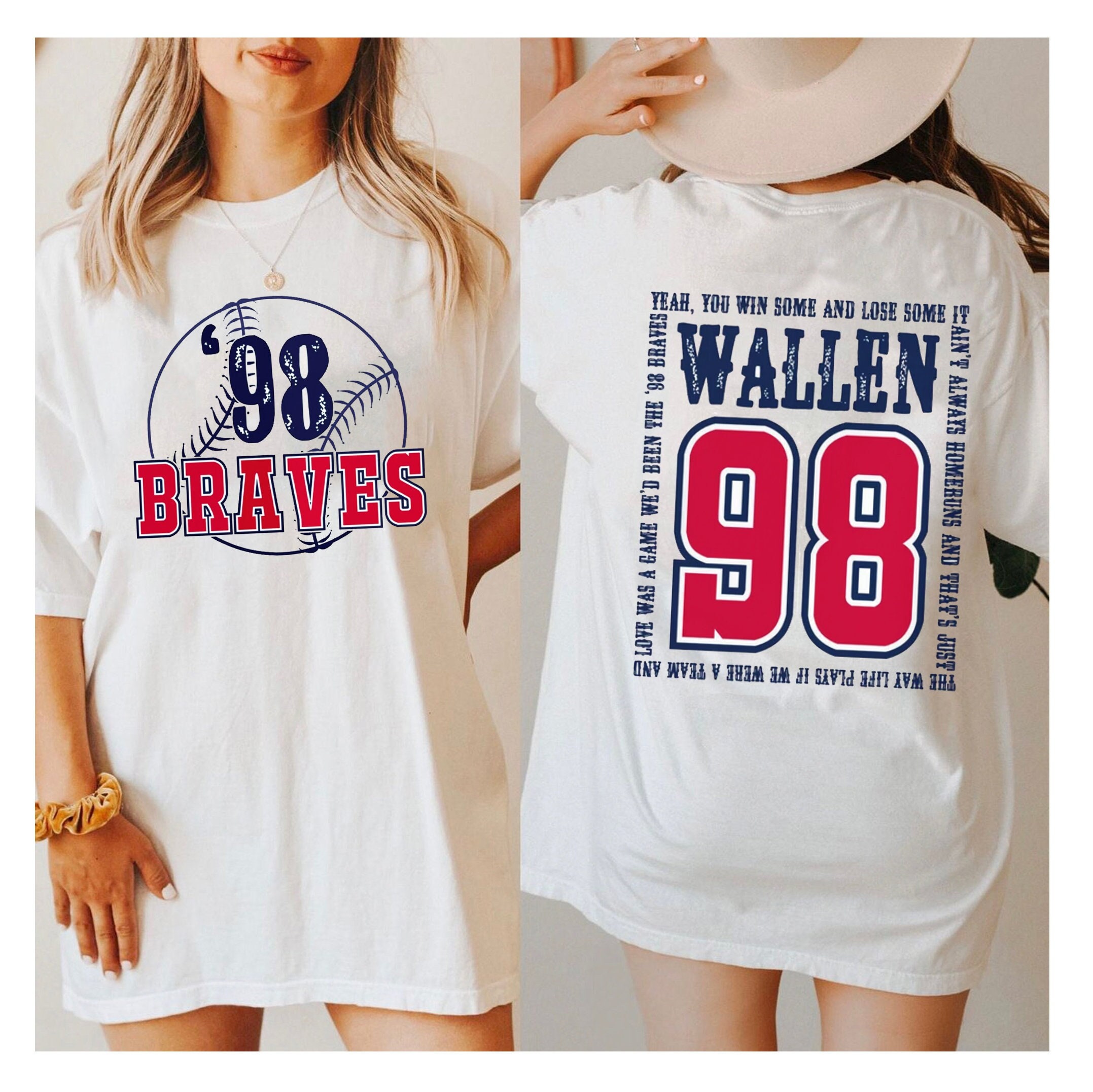 98 Braves Song 2 Sides Shirt, If We Were A Team Love Was A Game