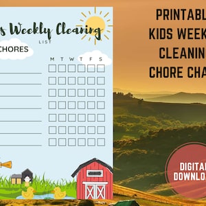 May include: Printable Kids Weekly Cleaning Chore Chart with a blue background and a checklist for each day of the week. The chart features a cartoon sun, clouds, and a farm scene with a windmill, a red barn, and ducks.