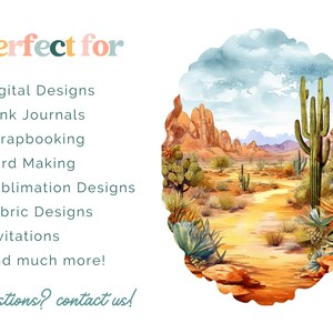 May include: A watercolour illustration of a desert landscape with a large saguaro cactus in the foreground. The text "perfect for" is written in a colourful font above a list of uses for digital designs, including junk journals, scrapbooking, card making, sublimation designs, fabric designs, invitations, and more.