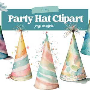 Watercolor Party Hat Clipart, Party Hat Clipart, Party Hat Graphics, Party Hat Digital Image Bundle, Commercial Use, Instant Download