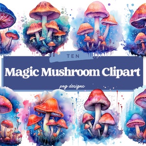 Watercolor Magic Mushroom Clipart, Magical Mushroom PNG, Watercolor Clipart, Commercial Use, Trippy Magical Mushrooms, Bright Mushrooms