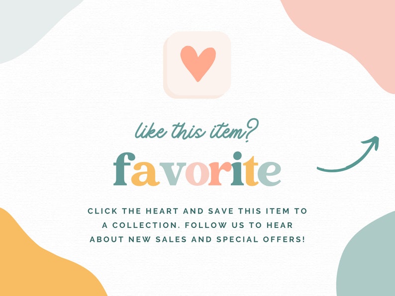 Pode incluir: Um gr&aacute;fico com um &iacute;cone de cora&ccedil;&atilde;o e o texto "like this item? favorite" em letras coloridas. O texto "CLICK THE HEART AND SAVE THIS ITEM TO A COLLECTION. FOLLOW US TO HEAR ABOUT NEW SALES AND SPECIAL OFFERS!" est&aacute; abaixo do gr&aacute;fico.
