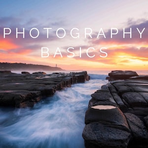 Photography Basics: A Beginner&#39;s Guide to Photography