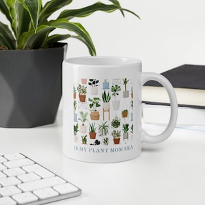 Plant Mom Mug, In My Plant Mom Era Mug, Plant Lady, Mug for Plant Lovers, Plant Lover Gift