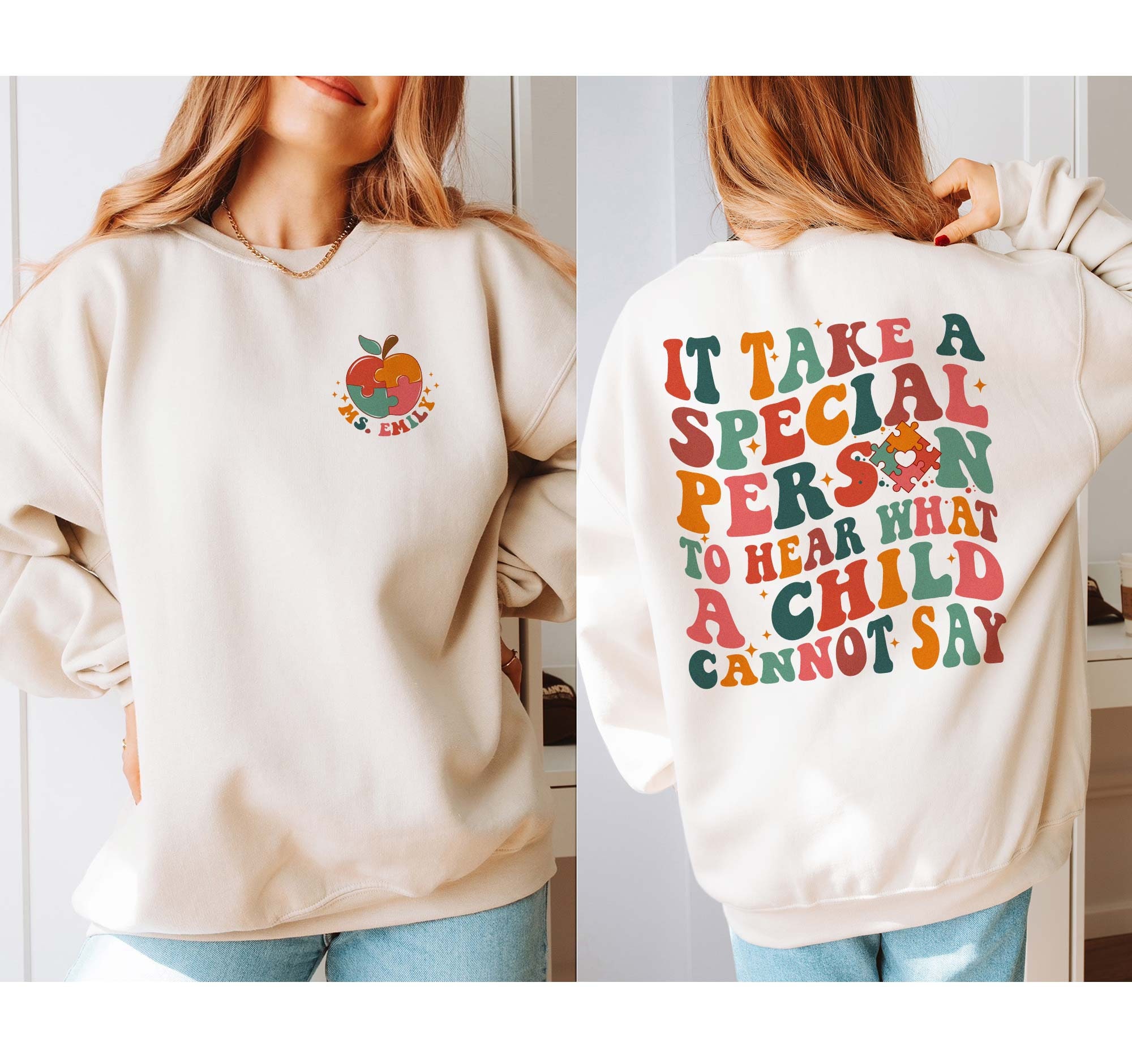 It Takes A Special Person To Hear What A Child Cannot Say Sweatshirt