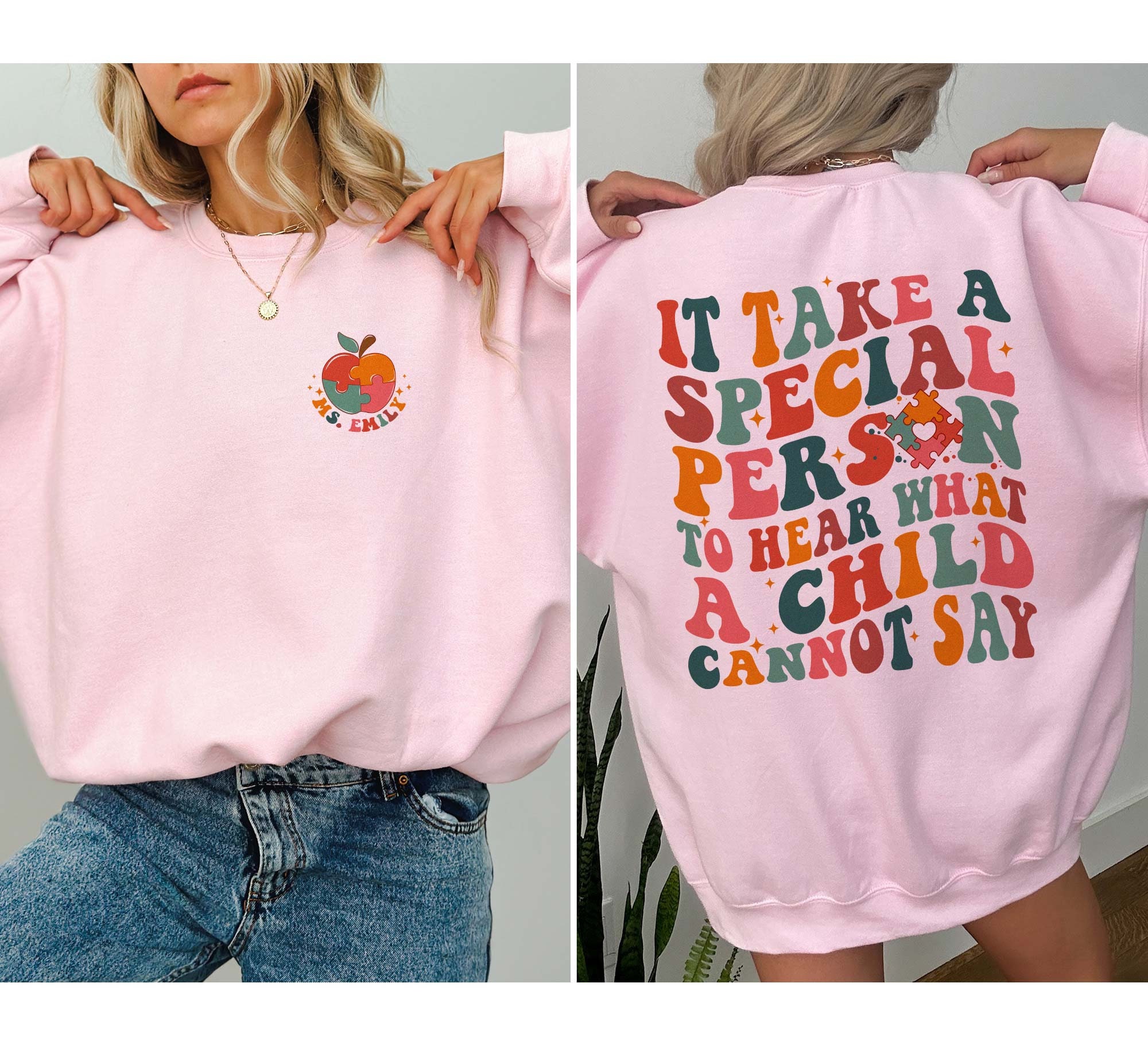 It Takes A Special Person To Hear What A Child Cannot Say Sweatshirt