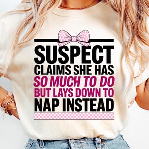 Suspect Claims She Put Her Crazy Away Design File, Suspect Trendy Png, Trending Png, Preppy Digital Download, Pink Coquette Sweatshirt
