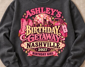 Custom Birthday Trip PNG, Personalized Girls Getaway, Birthday Girl and Crew Shirt Designs