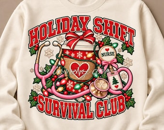 Christmas Nurse PNG, Holiday Shift Survival Club, Festive Stethoscope Shirt Design, Digital Download