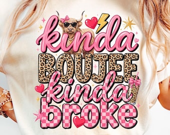 Kinda Boujee Kinda Broke PNG, Funny Highland Cow, Leopard Coquette Western Shirt Design
