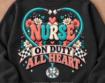 Nurse PNG Bundle, On Duty All Heart, Pumpkin Pie Nurse, Holiday Shift Christmas, Nursing Sublimation Designs