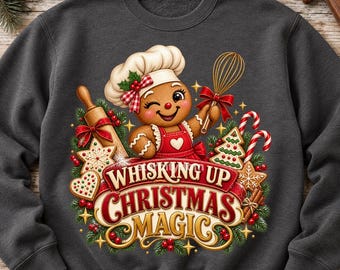 Christmas Baker PNG, Whisking Up Christmas Magic, Gingerbread Baking Shirt Design, Holiday Sublimation Download