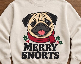 Merry Snorts Pug Christmas PNG, Funny Pug Mom Holiday Shirt Graphic, Instant Digital Download