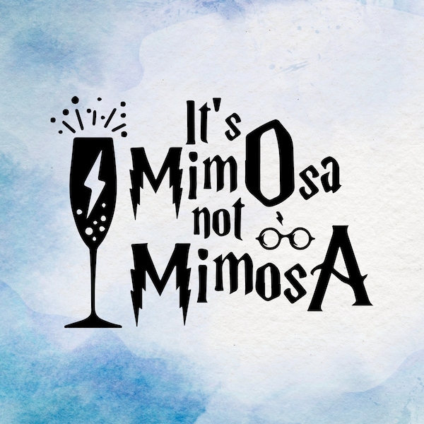 It’s MimOsa Not MimosA SVG, Instant Download, Cricut, Silhouette, Wizard School Christmas, Digital Download  Bestseller